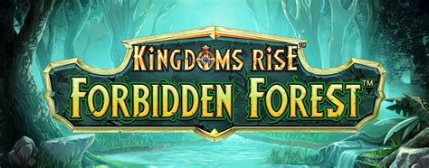 Kingdoms Rise Forbidden Forest Parimatch